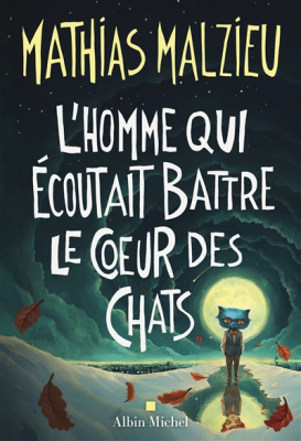 Couverture de L'homme qui écoutait battre le coeur des chats
