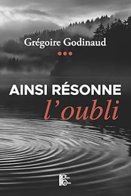 Couverture de Ainsi résonne l'oubli