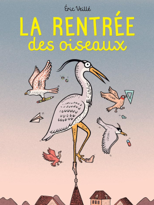 Couverture de La rentrée des oiseaux