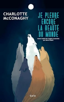 Couverture de Je pleure encore la beauté du monde